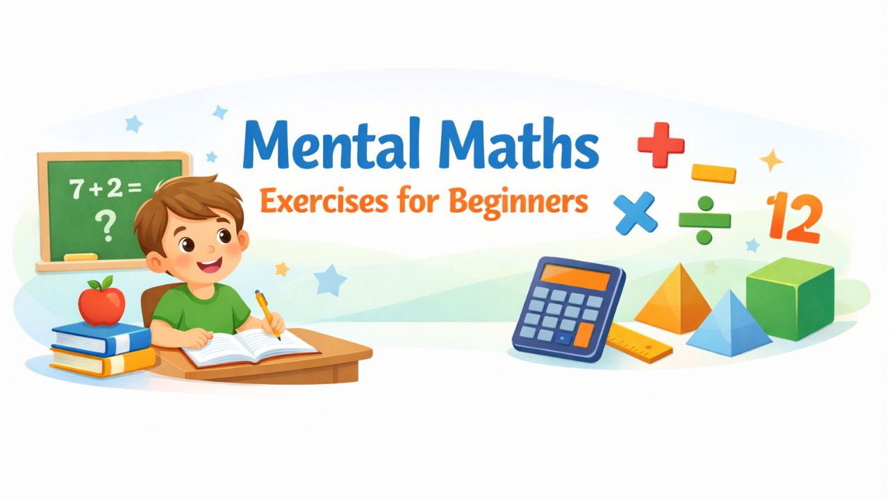Mental Maths Exercises for Beginners